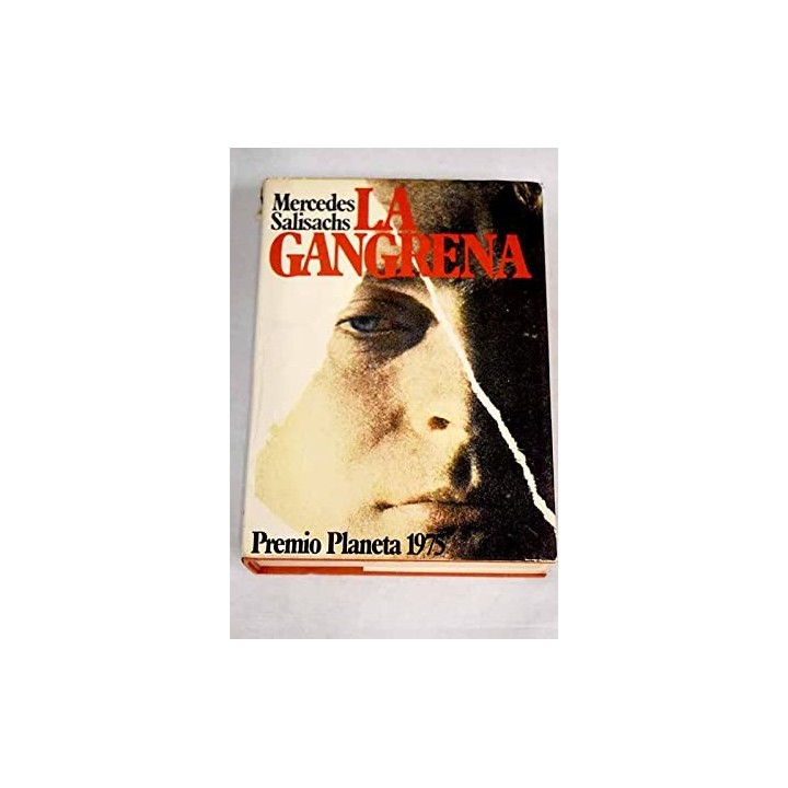 La gangrena - Salisachs, Mercedes